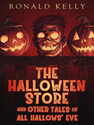 cover image of The Halloween Store and Other Tales of All Hallows' Eve